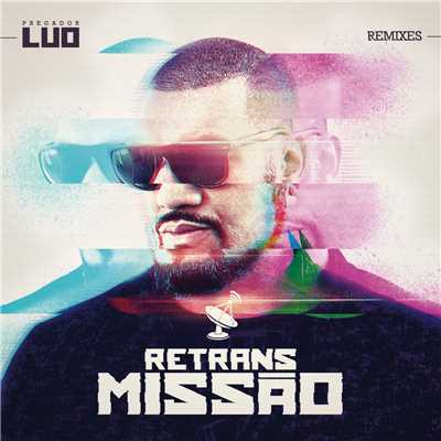 Arrependa-se (featuring Luciano Claw／Remix)/Pregador Luo