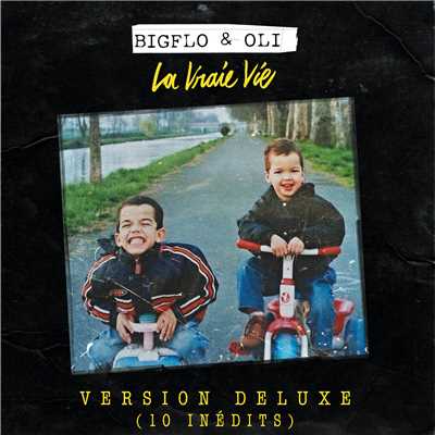 La vraie vie (Version deluxe ／ 10 inedits)/Bigflo & Oli