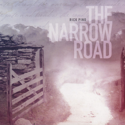 アルバム/The Narrow Road/Rick Pino