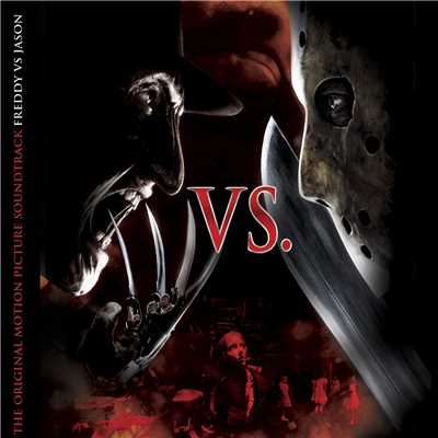 アルバム/Freddy vs. Jason (Soundtrack)/Various Artists