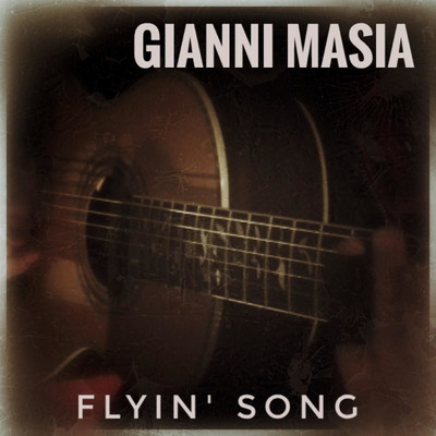 シングル/Flyin' Song/Gianni Masia