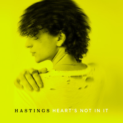 Heart's Not In It/Hastings