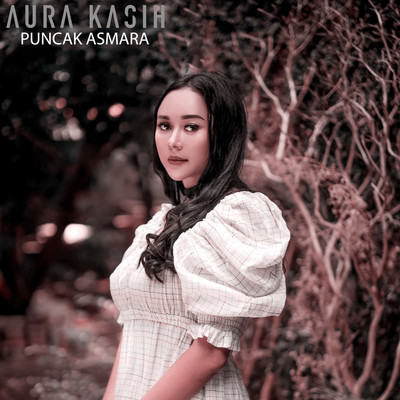 アルバム/Puncak Asmara/Aura Kasih