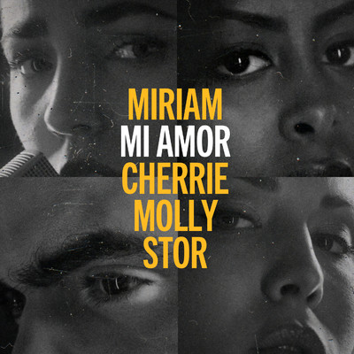 Mi Amor (Blamarkshart) [feat. Cherrie, Molly Sanden, STOR]/Miriam Bryant