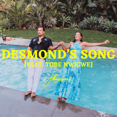 Desmond's Song (feat. Tobe Nwigwe)/JOHNNYSWIM