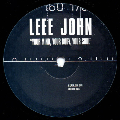 シングル/Your Mind, Your Body, Your Soul (MJ Cole Remix)/Leee John