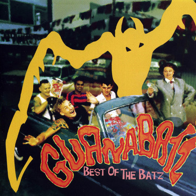 アルバム/Best of the Guana Batz/Guana Batz