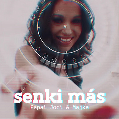 シングル/Senki Mas/Papai Joci & Majka