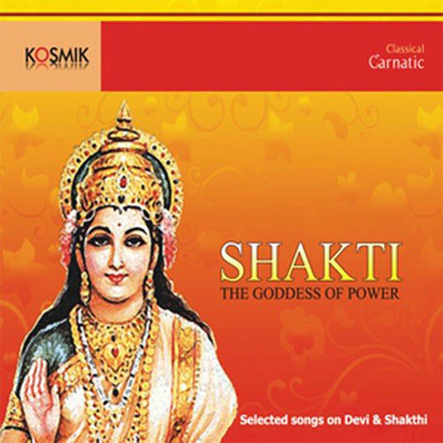 Shakti - The Goddess Of Power/Muthuswami Dikshitar