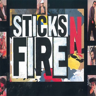 Sticks 'N' Fire/Sticks 'N' Fire