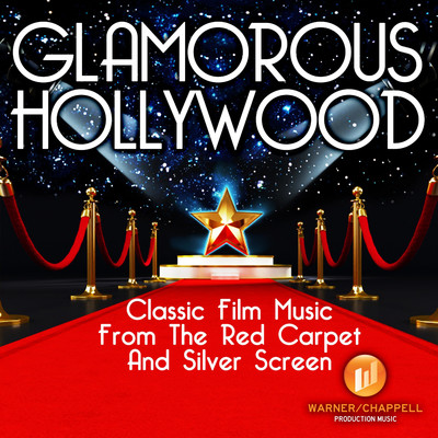 Glamorous Hollywood: Classic Film Music from the Red Carpet & Silver Screen/Philip Green