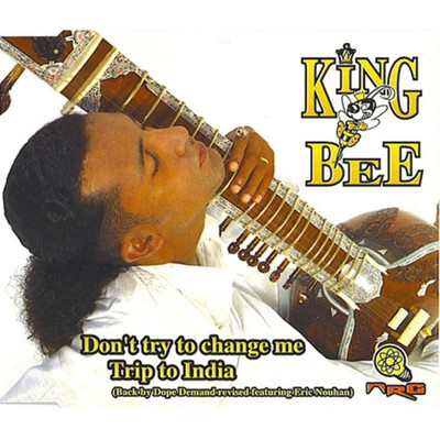 Don't Try to Change Me (1995 Radio Edit)/King Bee