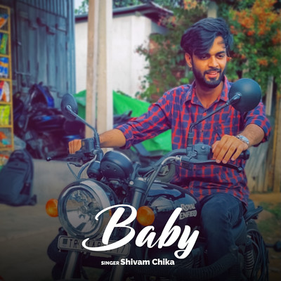 Baby/Shivam Chika