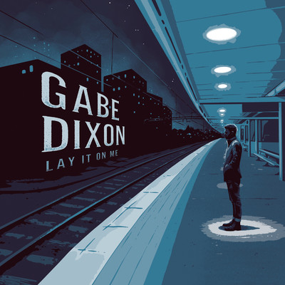 Don't Look Down/GABE DIXON