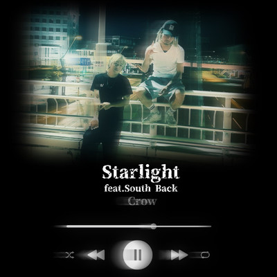 シングル/Starlight (feat. South Back)/Crow