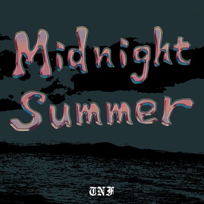 Mid Night Summer/THE NONE FORCE