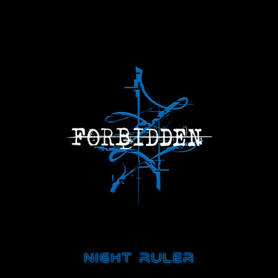 NIGHT RULER (Instrumental)/FORBIDDEN