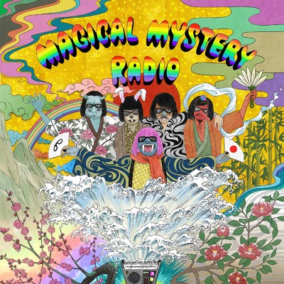 MAGICAL MYSTERY RADIO/THE GOGGLES