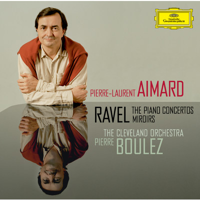 Ravel: 《鏡》M. 43 (ピアノ独奏のための): 第2曲: 悲しい鳥/ピエール=ロラン・エマール