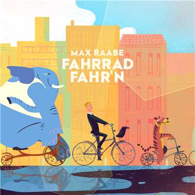 Fahrrad fahr´n (Marimba Remix)/マックス・ラーベ