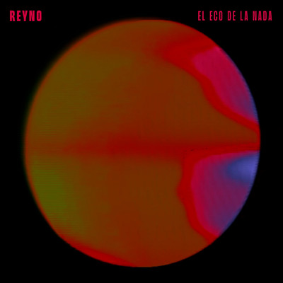 シングル/El Eco de la Nada/Reyno