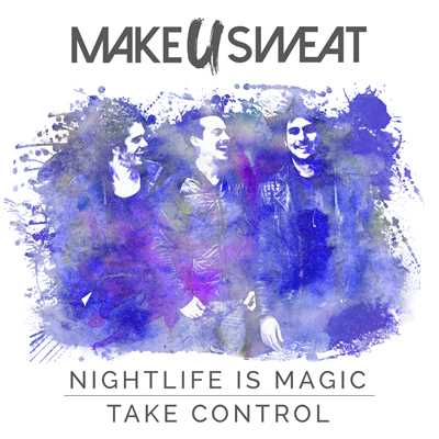 シングル/Take Control (Radio Edit)/Make U Sweat