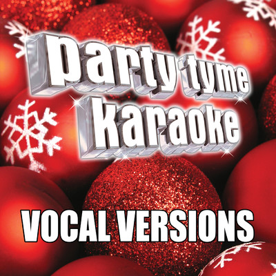 Grandma Got Run Over By A Reindeer (Made Popular By Elmo & Patsy) [Vocal Version]/Party Tyme Karaoke