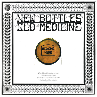 アルバム/New Bottles Old Medicine (50th Anniversary Edition)/Medicine Head