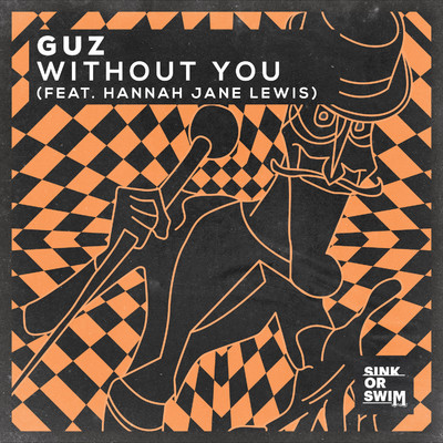 Without You (feat. Hannah Jane Lewis)/Guz