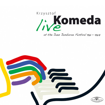 Live At The Jazz Jamboree Festival 1961-1967/Krzysztof Komeda