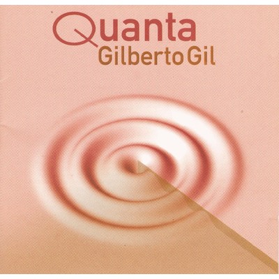 シングル/Quanta (feat. Milton Nascimento)/ジルベルト・ジル