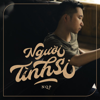 アルバム/Nguoi Tinh Si/NQP