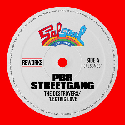 'Lectric Love (PBR Streetgang Reworks)/PBR Streetgang & The Destroyers