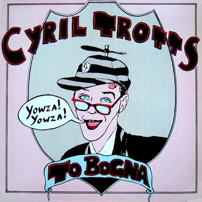 Cyril Trotts To Bogna/Cyril Trotts