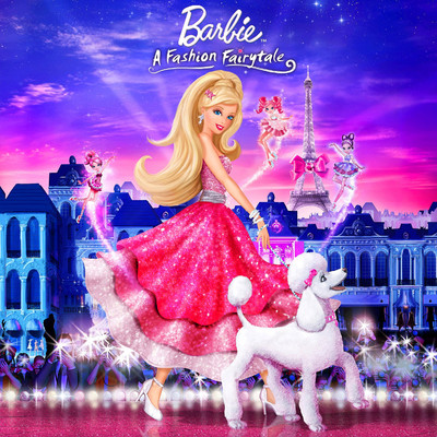 A Fashion Fairytale (Music from the Motion Picture)/Barbie
