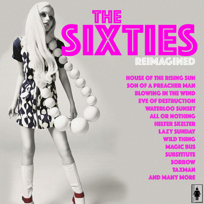 The Sixties Reimagined/Various Artists