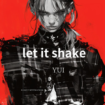 Let It Shake/YUI