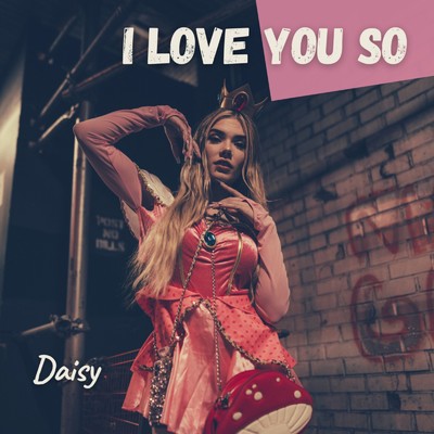 シングル/I Love You So/Daisy