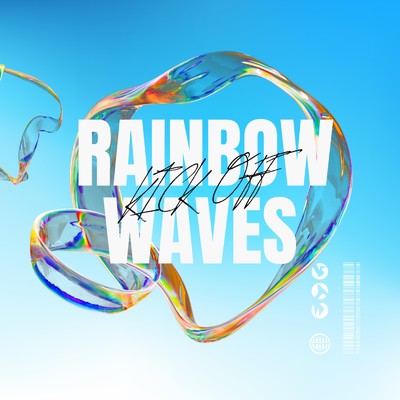 Rainbow Waves/KICK OFF