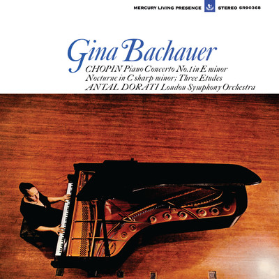 アルバム/Chopin: Piano Concerto No. 1; Etudes Op. 25; Nocturne Op. 27 No. 1 (Gina Bachauer - The Mercury Masters, Vol. 4)/ジーナ・バッカウアー／ロンドン交響楽団／アンタル・ドラティ