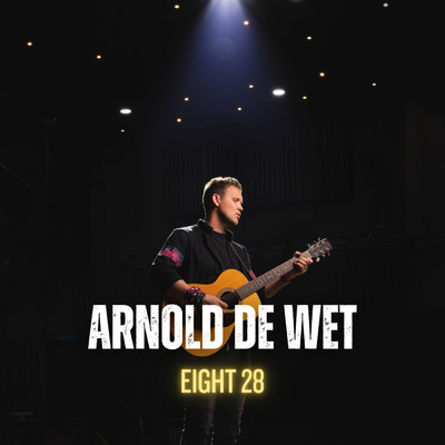 Rock Of Ages/Arnold de Wet