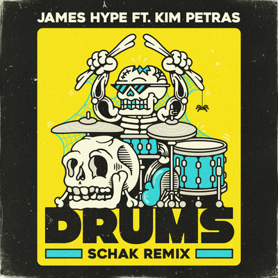 シングル/Drums (featuring Kim Petras／Schak Remix)/James Hype／Schak