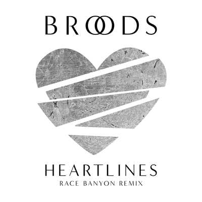 Heartlines (Race Banyon Remix)/Broods