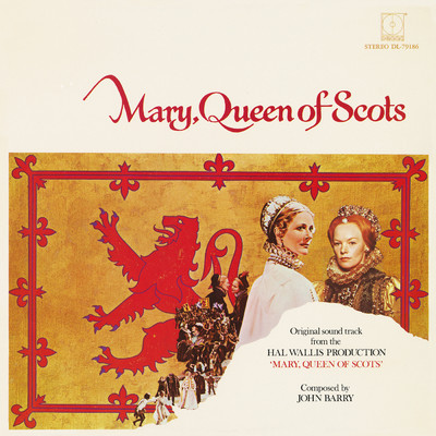 アルバム/Mary, Queen Of Scots (Original Motion Picture Soundtrack)/John Barry Orchestra