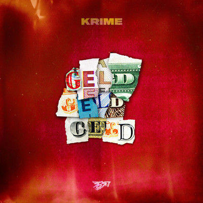 Geld Geld Geld (Explicit)/Krime