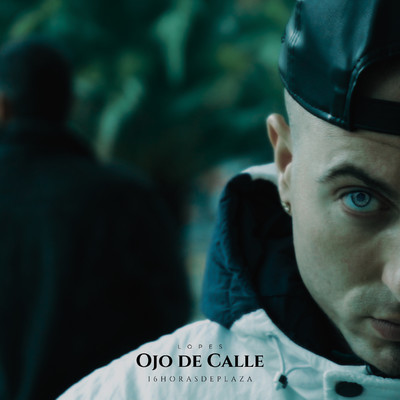 シングル/OJO DE CALLE/Lopes