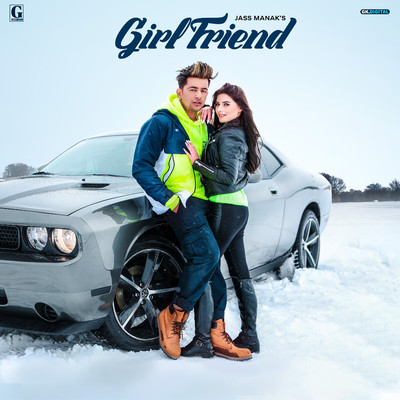 シングル/Girlfriend/Jass Manak