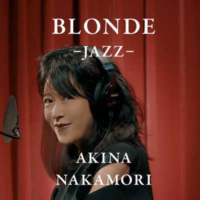 BLONDE -JAZZ-/中森明菜