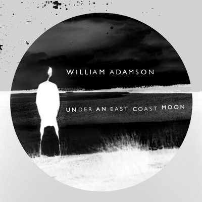 Under an East Coast Moon Dub Versions/William Adamson