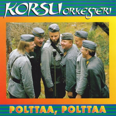アルバム/Polttaa, polttaa/Korsuorkesteri